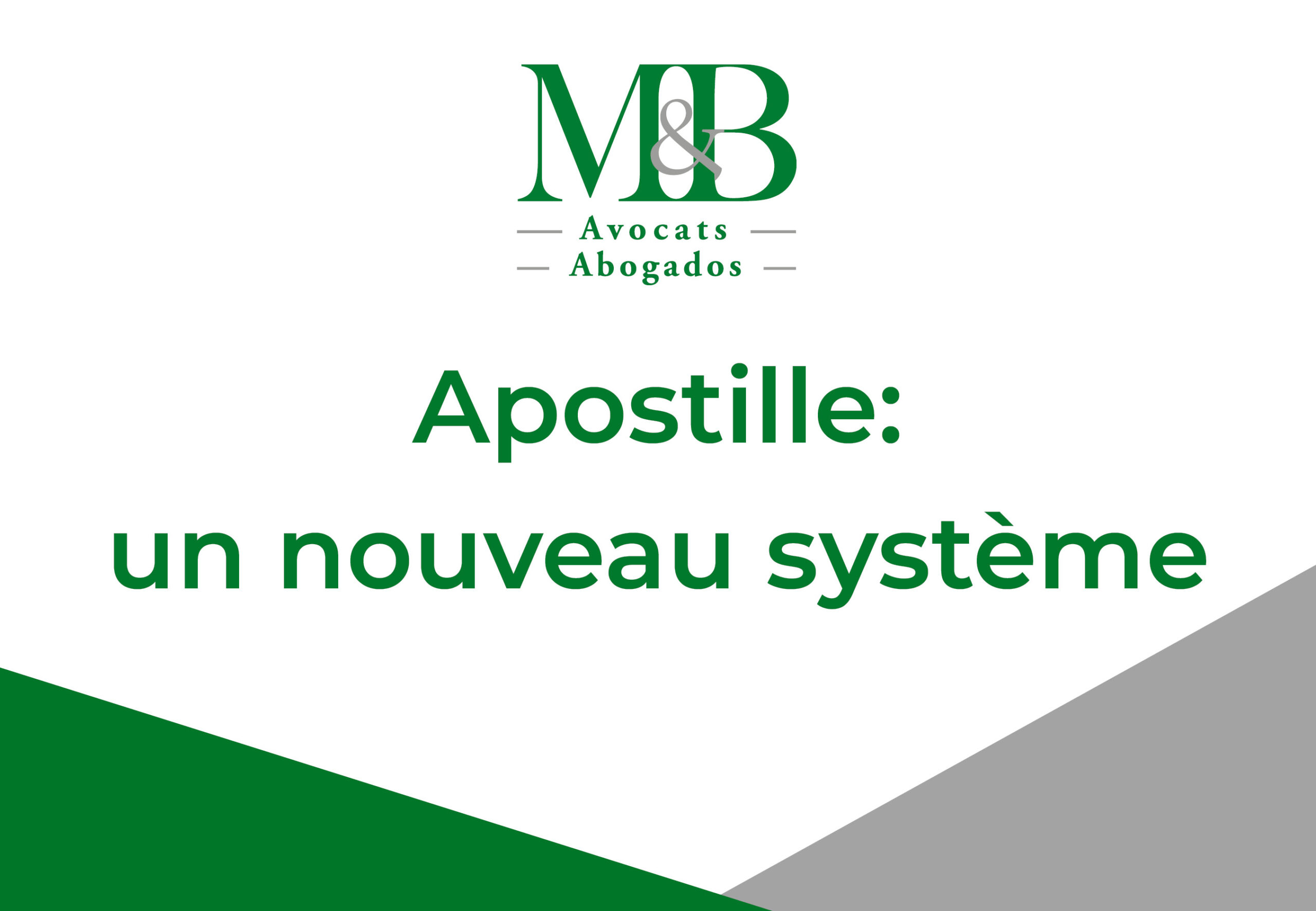 Apostille - un nouveau système
